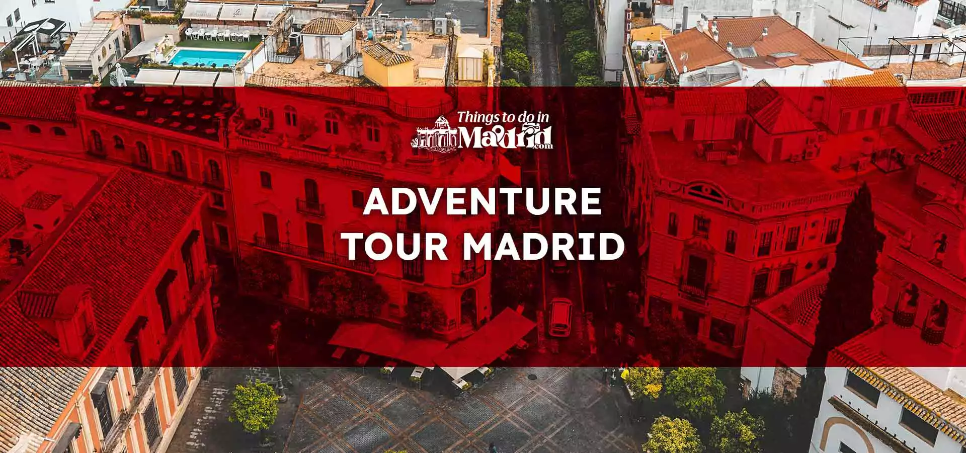 aventura-tour-madrid