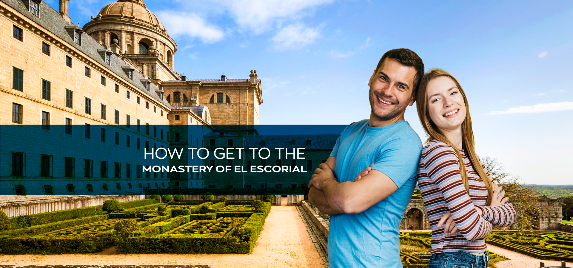 How to Get to the Monastery of El Escorial
