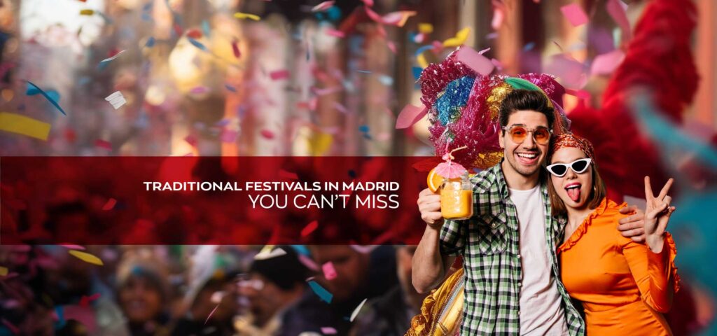 Traditional Spanish Festivals in Madrid You Can’t Miss