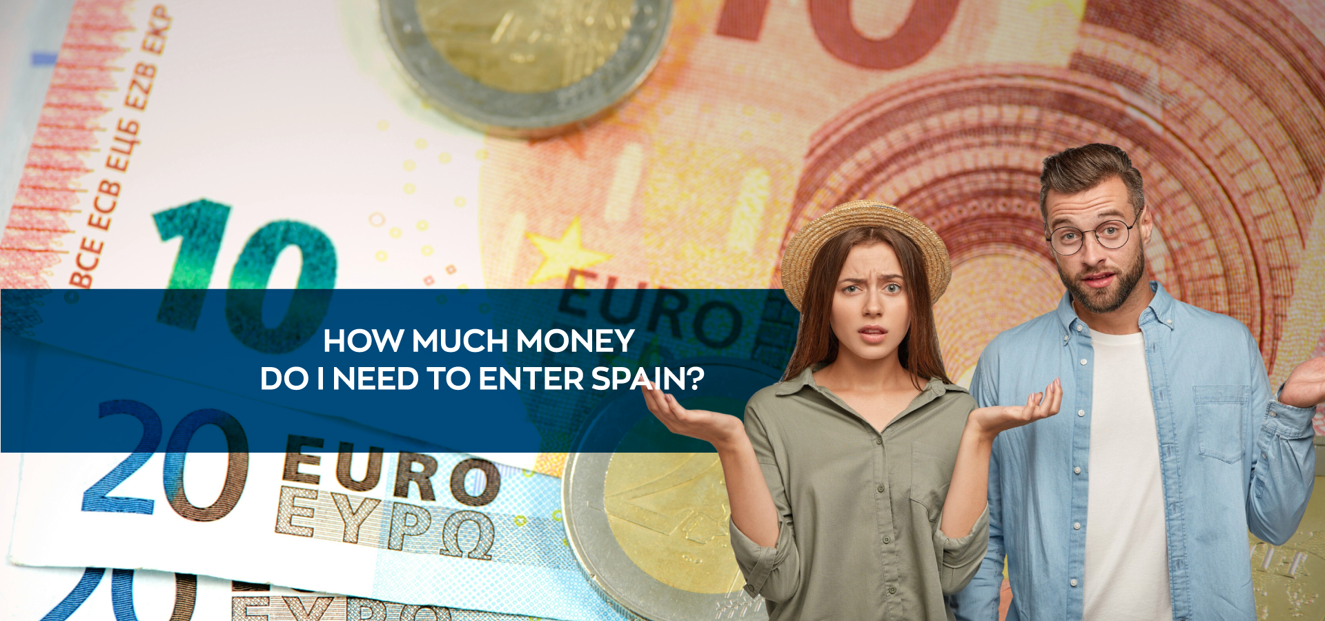 How much money do I need to enter Spain?