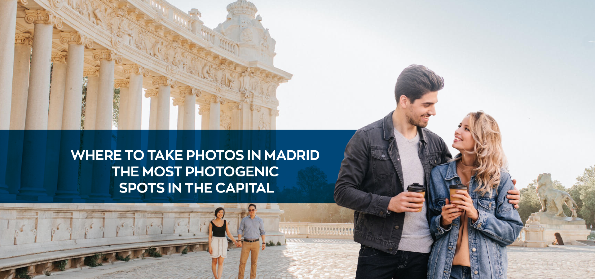 Where to Take Photos in Madrid: The Most Photogenic Spots in the Capital