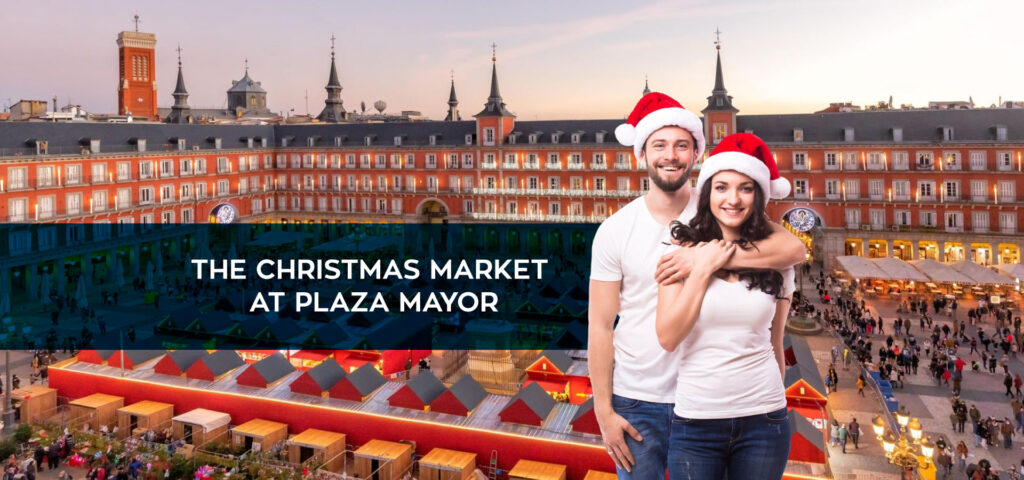 The Christmas Market at Plaza Mayor