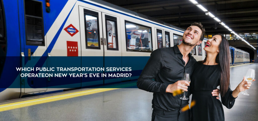 Which public transportation services operate on New Year’s Eve in Madrid?